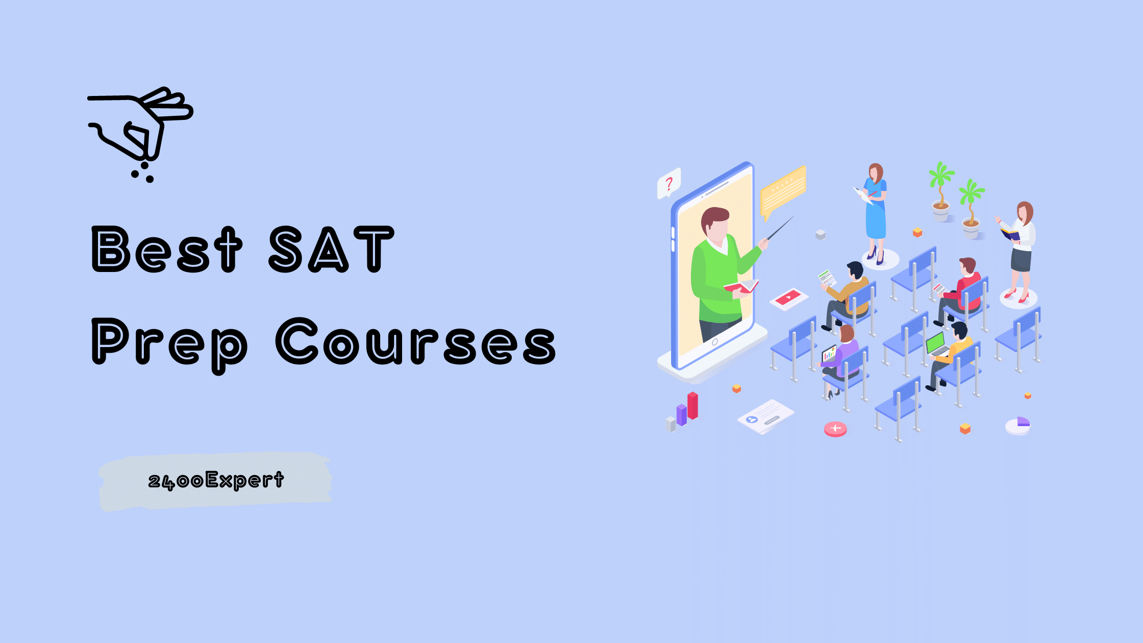 Best SAT Prep Courses-2400Expert