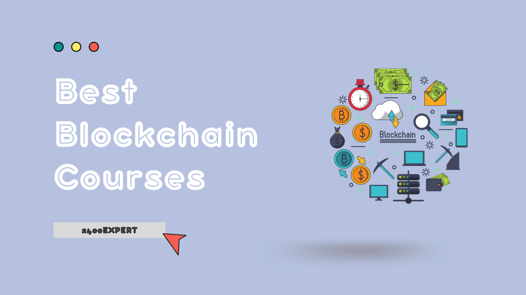 Best Blockchain Courses - 2400Expert