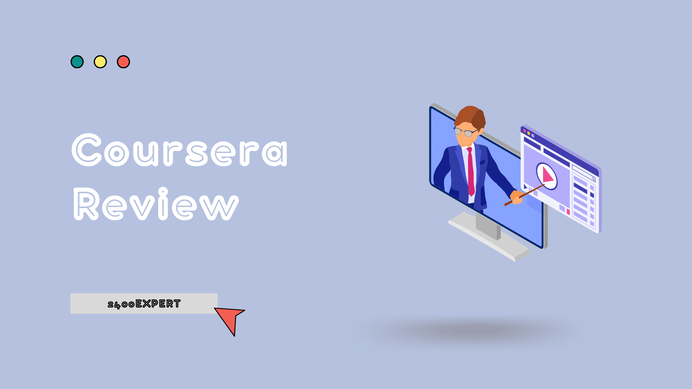 Coursera Review - 2400Expert