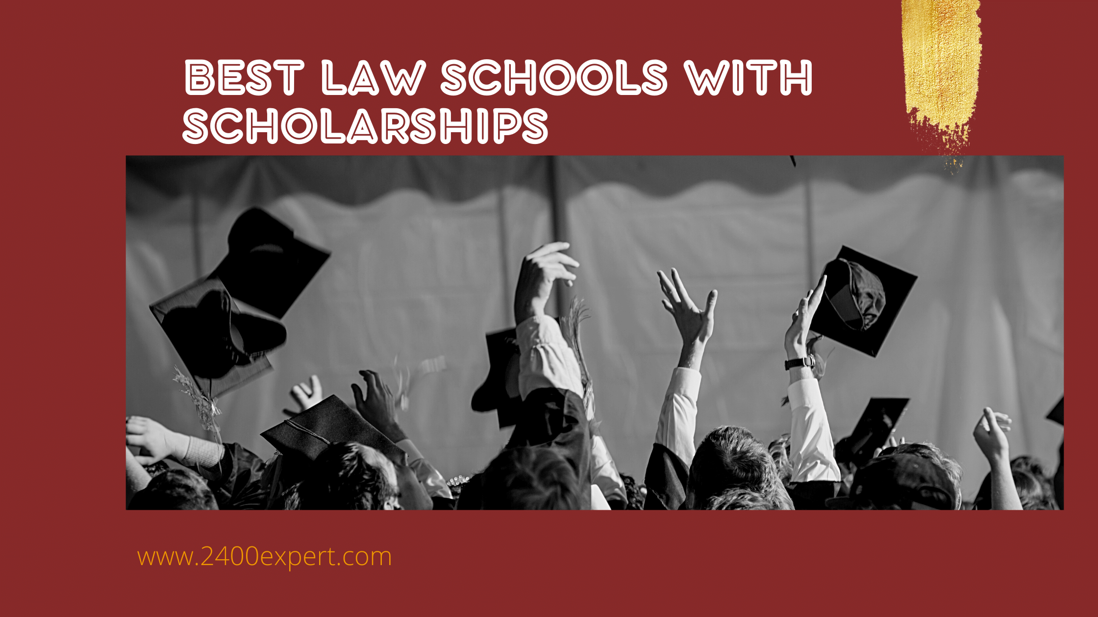Best Law Schools With Scholarships - 2400Expert