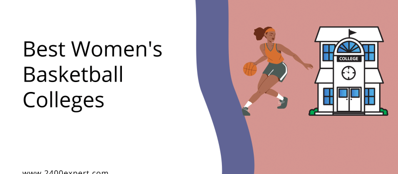 Best Women's Basketball Colleges - 2400Expert