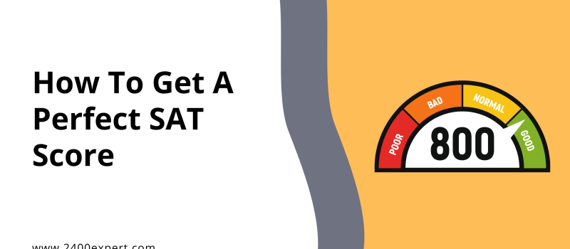 How To Get A Perfect SAT Score - 2400Expert