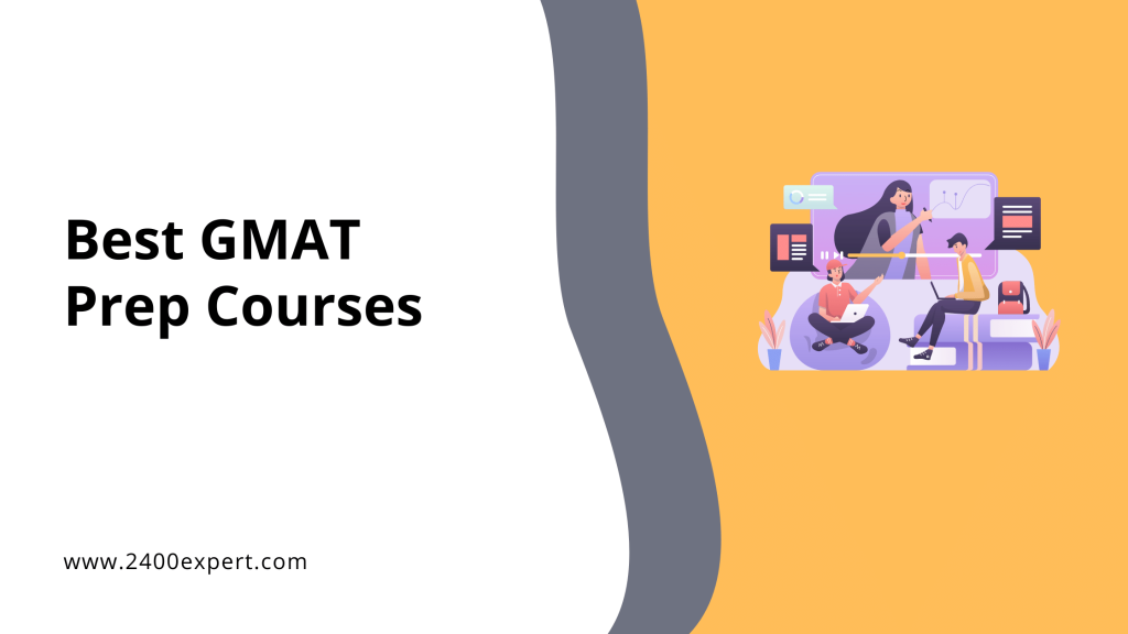 Best GMAT Prep Courses - 2400Expert