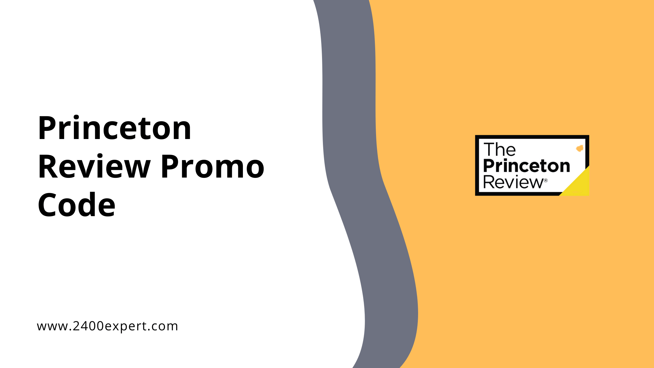 Princeton Review Promo Code - 2400Expert