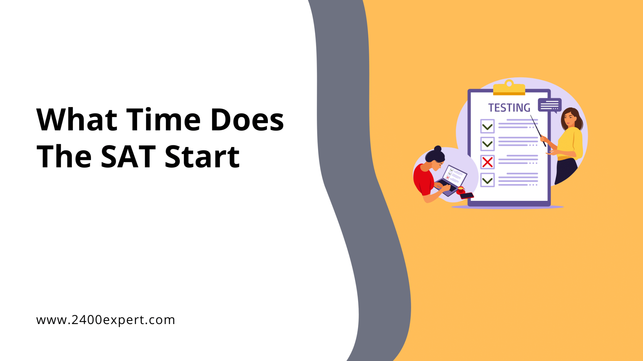 What Time Does The SAT Start? (Time Management Tips)