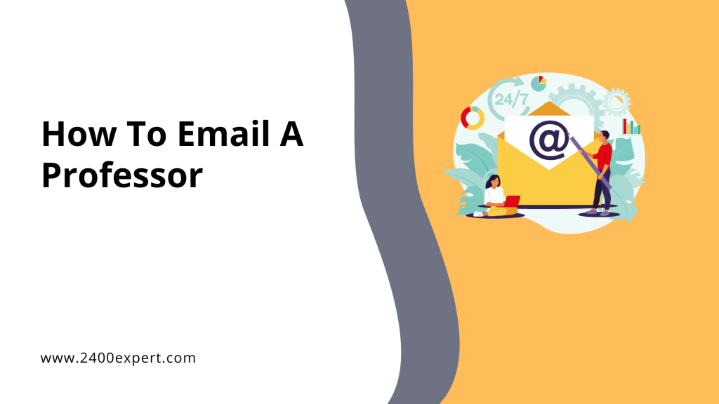 How To Email A Professor - 2400Expert