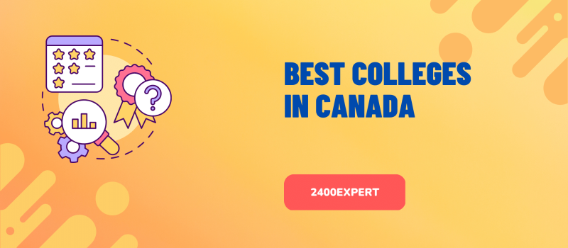 Best Colleges In Canada - 2400Expert