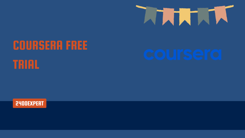 Coursera Plus Free Trial - 2400Expert