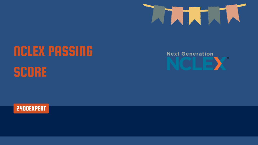 NCLEX Passing Score - 2400Expert