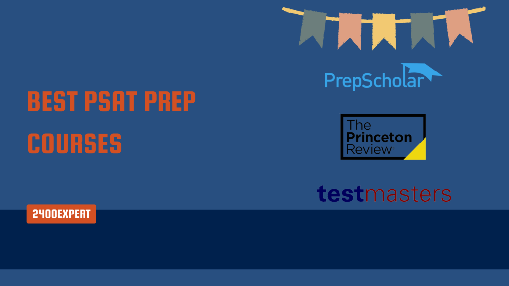 Best PSAT Prep Courses - 2400Expert